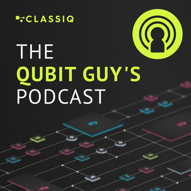 The Qubit Guy’s Podcast